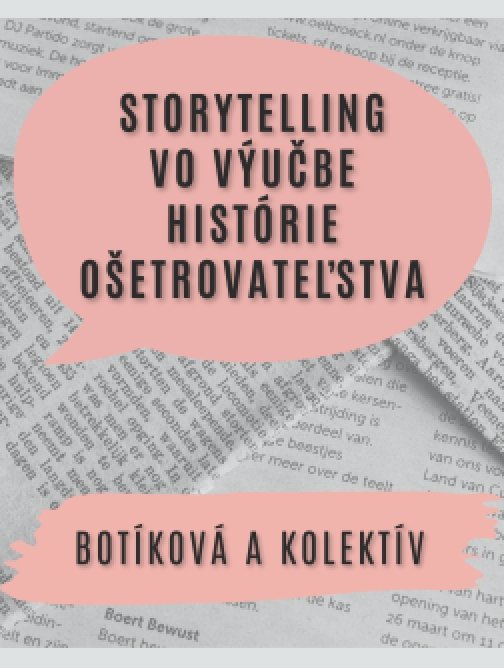Storytelling vo výučbe histórie ošetrovateľstva -…